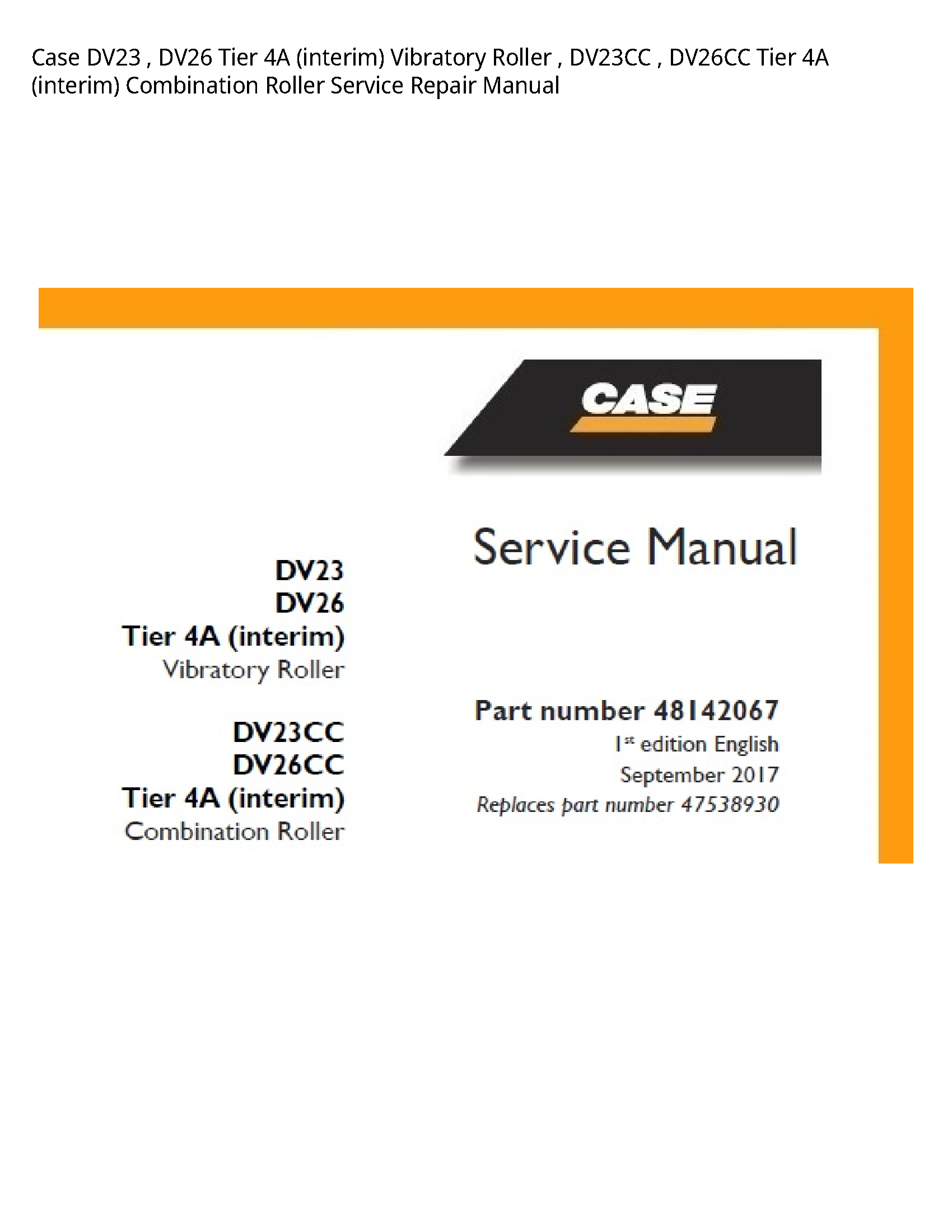Case/Case IH DV23 Tier (interim) Vibratory Roller Tier (interim) Combination Roller manual