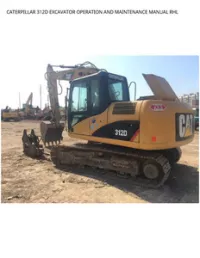 CATERPILLAR 312D EXCAVATOR OPERATION AND MAINTENANCE MANUAL RHL preview