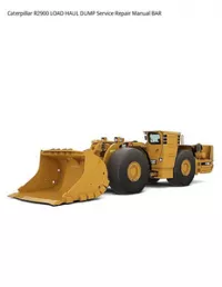 Caterpillar R2900 LOAD HAUL DUMP Service Repair Manual BAR preview