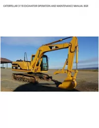 CATERPILLAR 311B EXCAVATOR OPERATION AND MAINTENANCE MANUAL 8GR preview