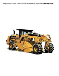 Caterpillar RM-500 RECLAIMER MIXER Service Repair Manual ASW preview
