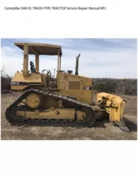 Caterpillar D4H XL TRACK-TYPE TRACTOR Service Repair Manual 8PJ preview