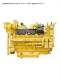 Caterpillar C27 PETROLEUM GEN SET Service Repair Manual EGG preview