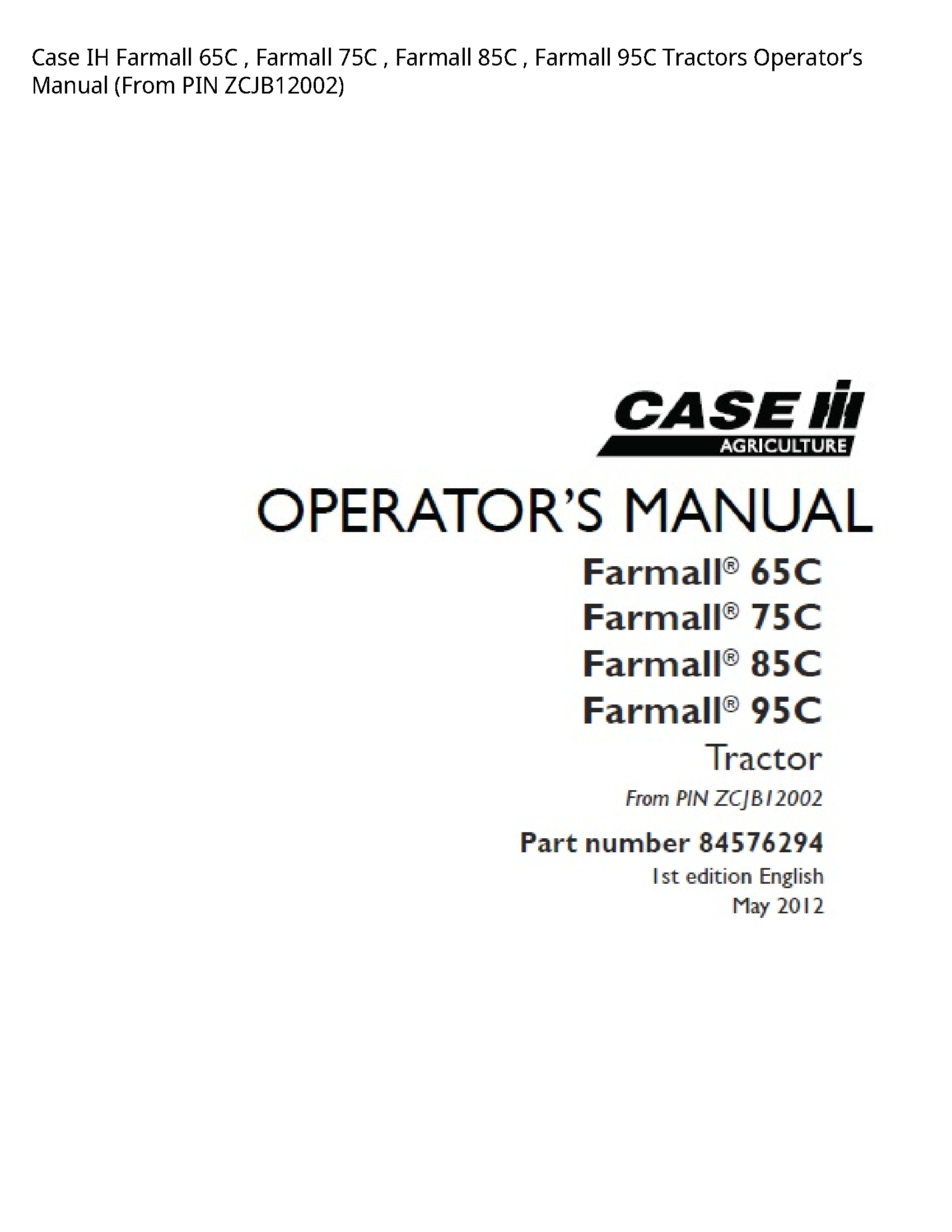 Case/Case IH 65C IH Farmall Farmall Farmall Farmall Tractors Operator’s manual