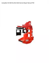 Caterpillar SH-56B FELLING HEAD Service Repair Manual PYW preview