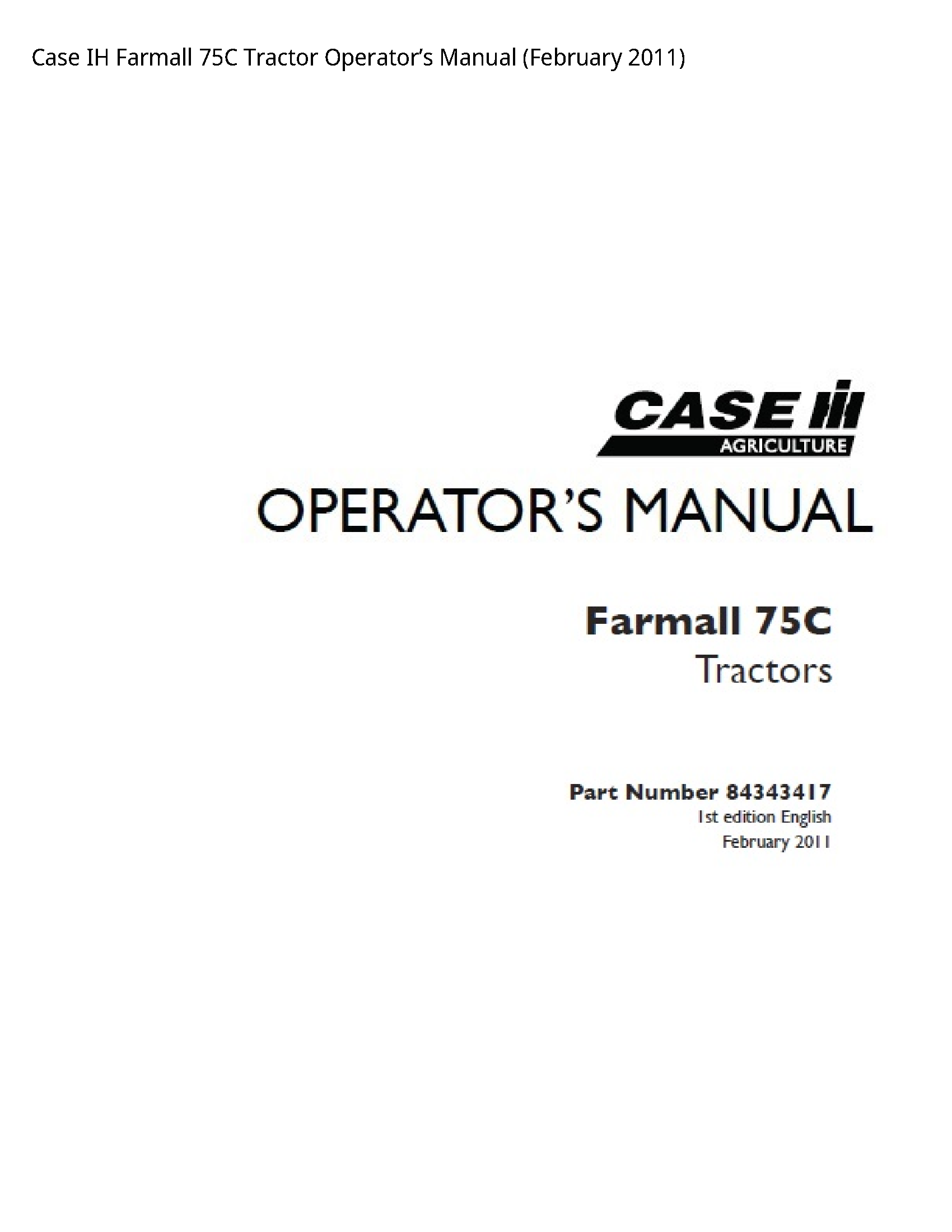 Case/Case IH 75C IH Farmall Tractor Operator’s manual