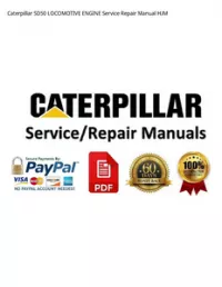Caterpillar SD50 LOCOMOTIVE ENGINE Service Repair Manual HJM preview