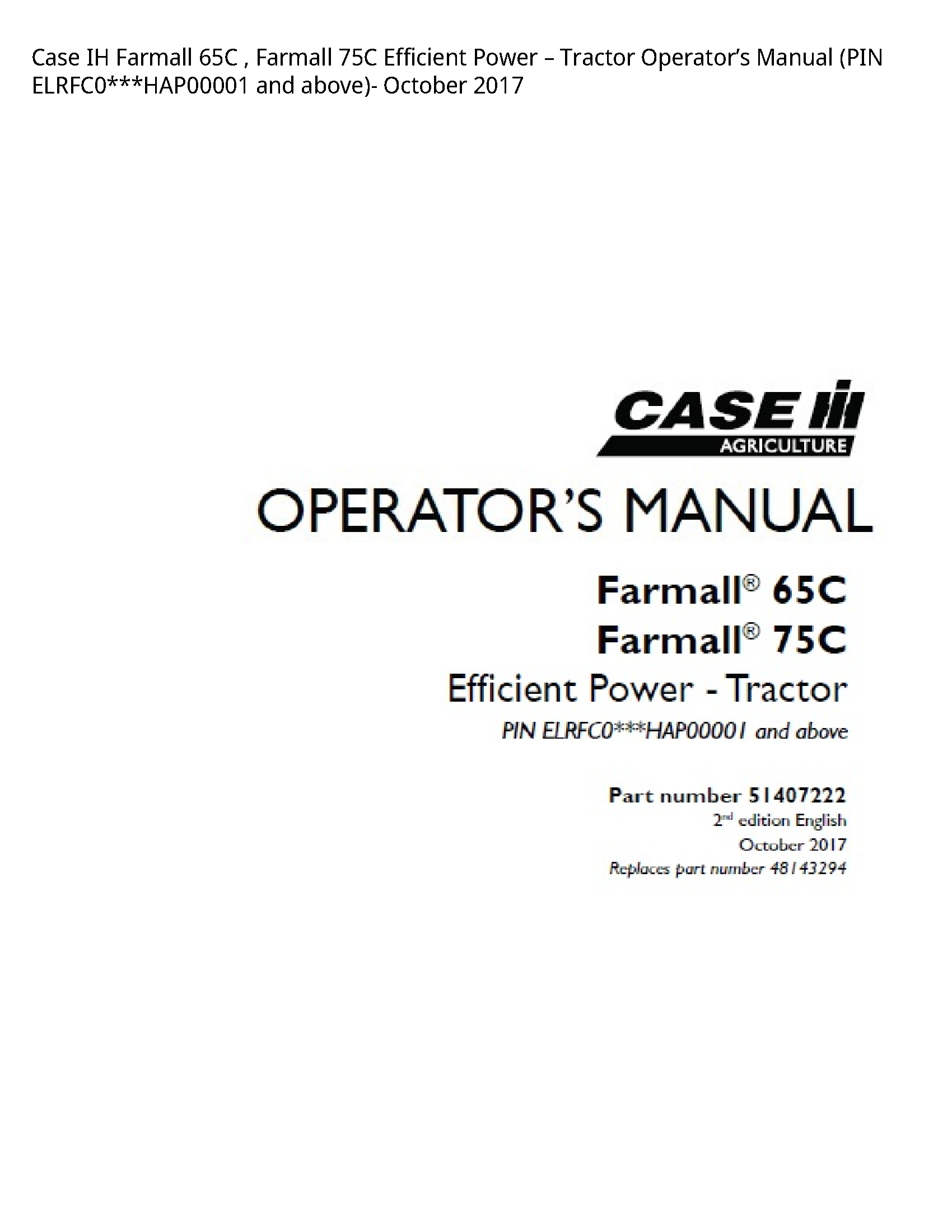 Case/Case IH 65C IH Farmall Farmall Efficient Power Tractor Operator’s manual