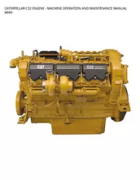 CATERPILLAR C32 ENGINE - MACHINE OPERATION AND MAINTENANCE MANUAL WHH preview