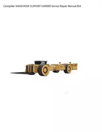 Caterpillar SH650 ROOF SUPPORT CARRIER Service Repair Manual RS4 preview