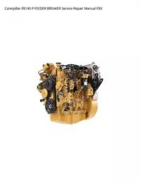 Caterpillar FB140 P FEEDER BREAKER Service Repair Manual FBX preview