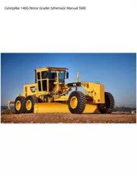 Caterpillar 140G Motor Grader Schematic Manual 5MD preview