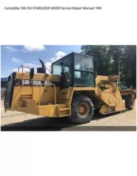 Caterpillar SM-350 STABILIZER MIXER Service Repair Manual 1RM preview