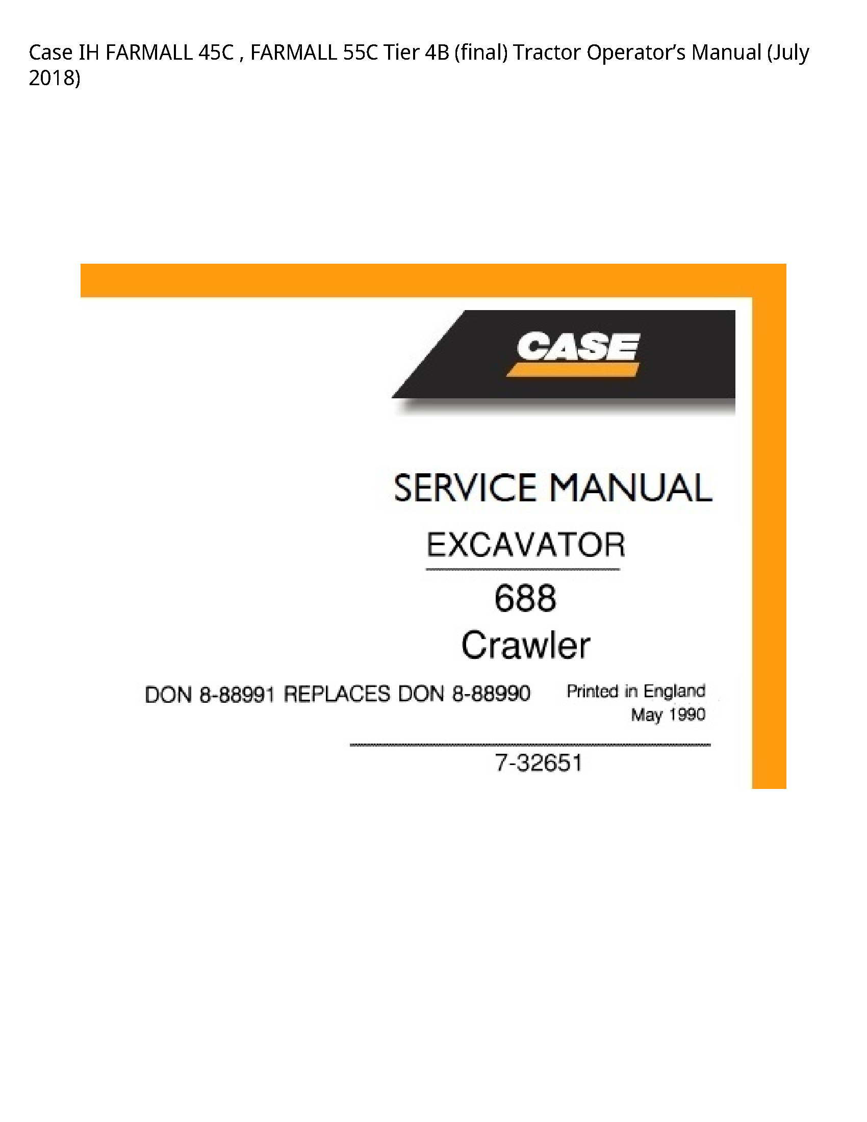 Case/Case IH 45C IH FARMALL FARMALL Tier (final) Tractor Operator’s manual