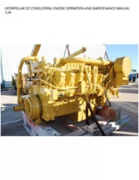 CATERPILLAR 3512 INDUSTRIAL ENGINE OPERATION AND MAINTENANCE MANUAL 1LM preview
