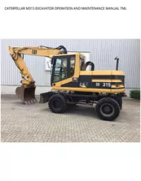 CATERPILLAR M315 EXCAVATOR OPERATION AND MAINTENANCE MANUAL 7ML preview