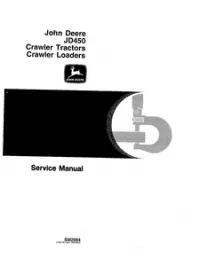 John Deere JD450 Series Crawler Tractors Loaders Service Repair Manual - SM2064 preview