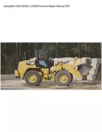 Caterpillar G926 WHEEL LOADER Service Repair Manual 3TD preview