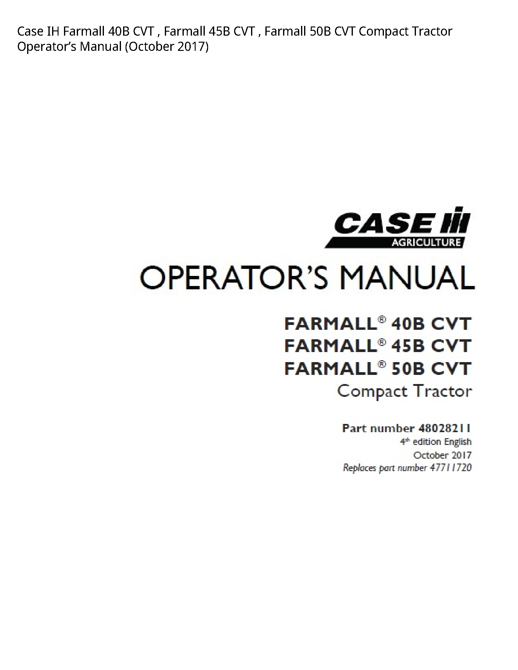Case/Case IH 40B IH Farmall CVT Farmall CVT Farmall CVT Compact Tractor Operator’s manual