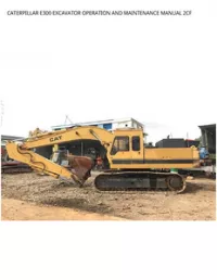 CATERPILLAR E300 EXCAVATOR OPERATION AND MAINTENANCE MANUAL 2CF preview