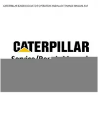 CATERPILLAR E200B EXCAVATOR OPERATION AND MAINTENANCE MANUAL 6KF preview