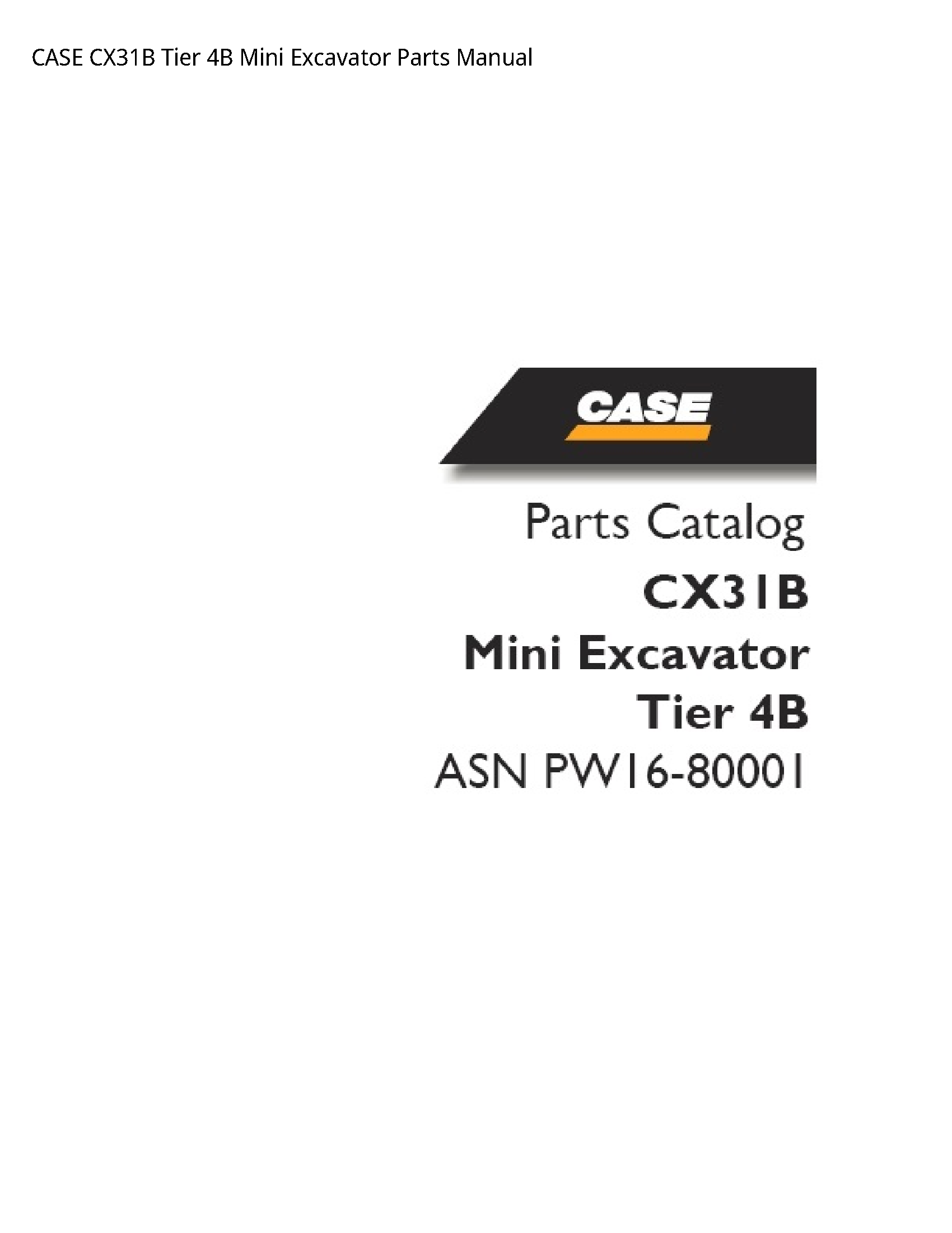 Case/Case IH CX31B Tier Mini Excavator Parts manual