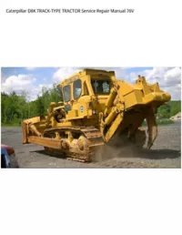 Caterpillar D8K TRACK-TYPE TRACTOR Service Repair Manual 76V preview