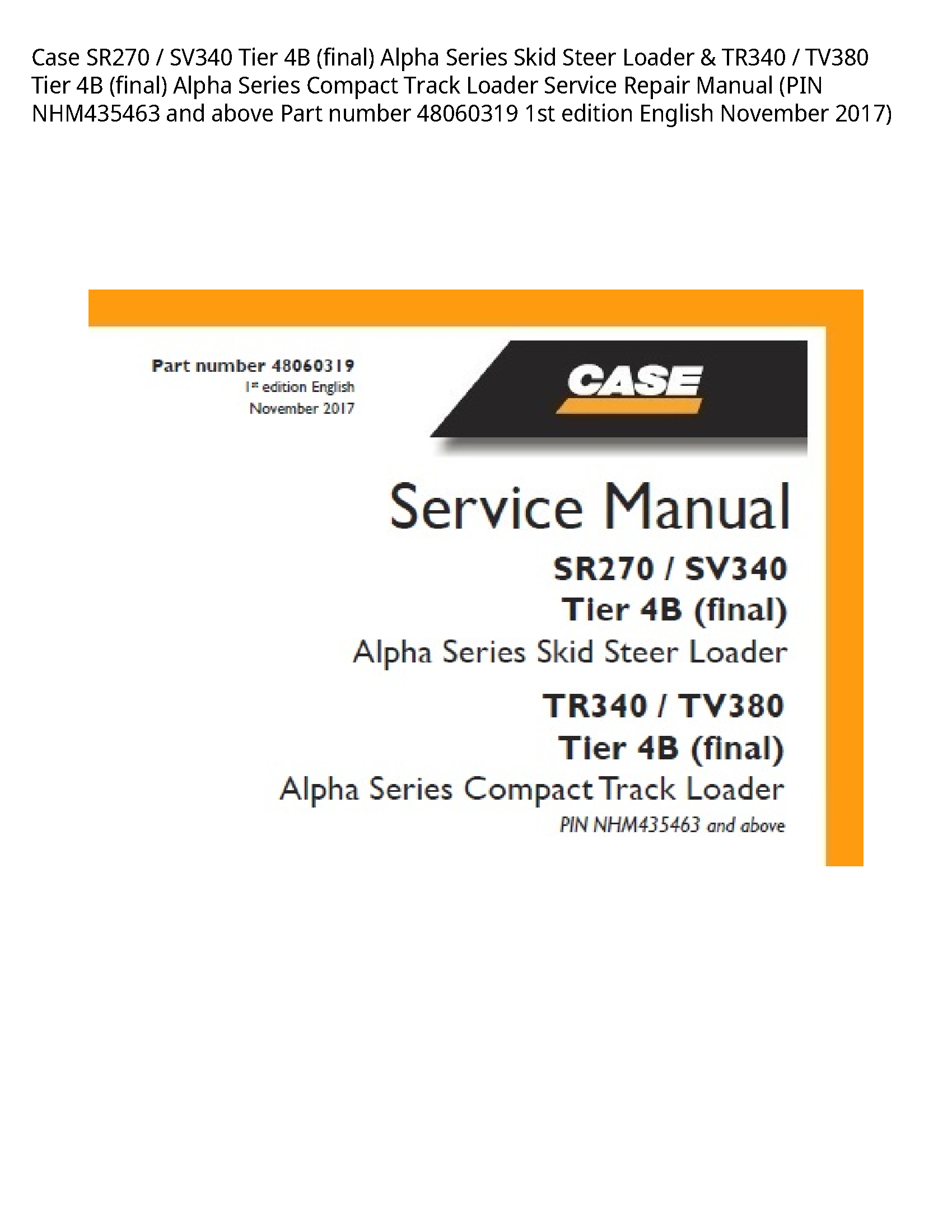 Case/Case IH SR270 Tier (final) Alpha Series Skid Steer Loader Tier (final) Alpha Series Compact Track Loader manual