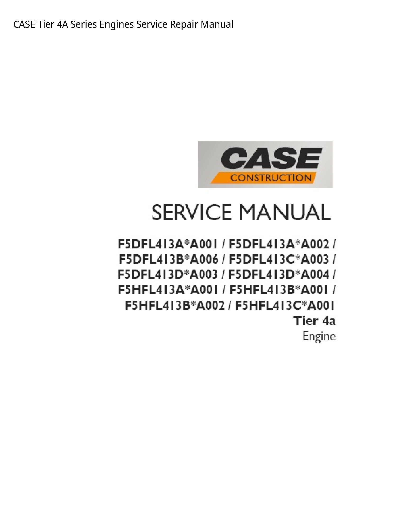 Case/Case IH 4A Tier Series Engines manual
