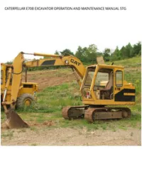 CATERPILLAR E70B EXCAVATOR OPERATION AND MAINTENANCE MANUAL 5TG preview