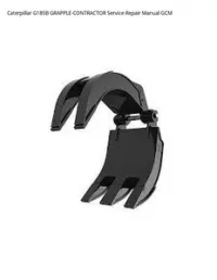 Caterpillar G185B GRAPPLE-CONTRACTOR Service Repair Manual GCM preview