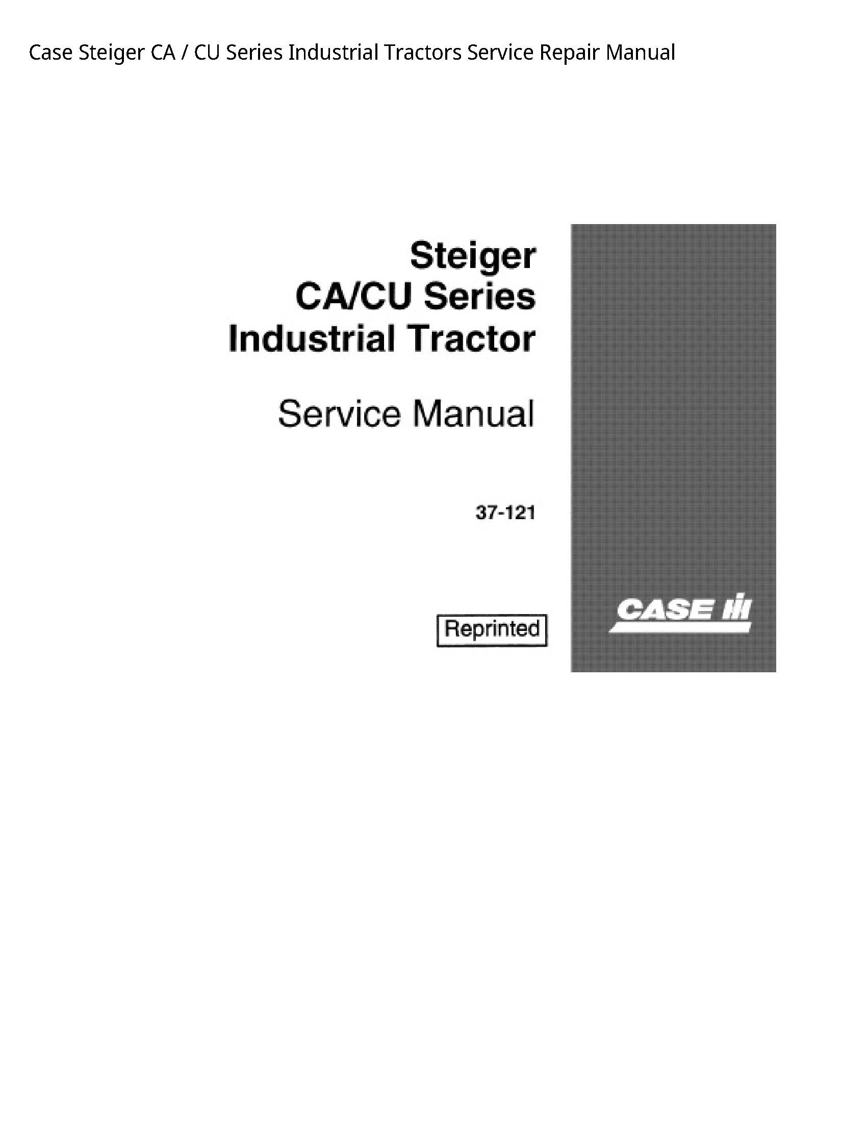 Case/Case IH Steiger CA CU Series Industrial Tractors manual