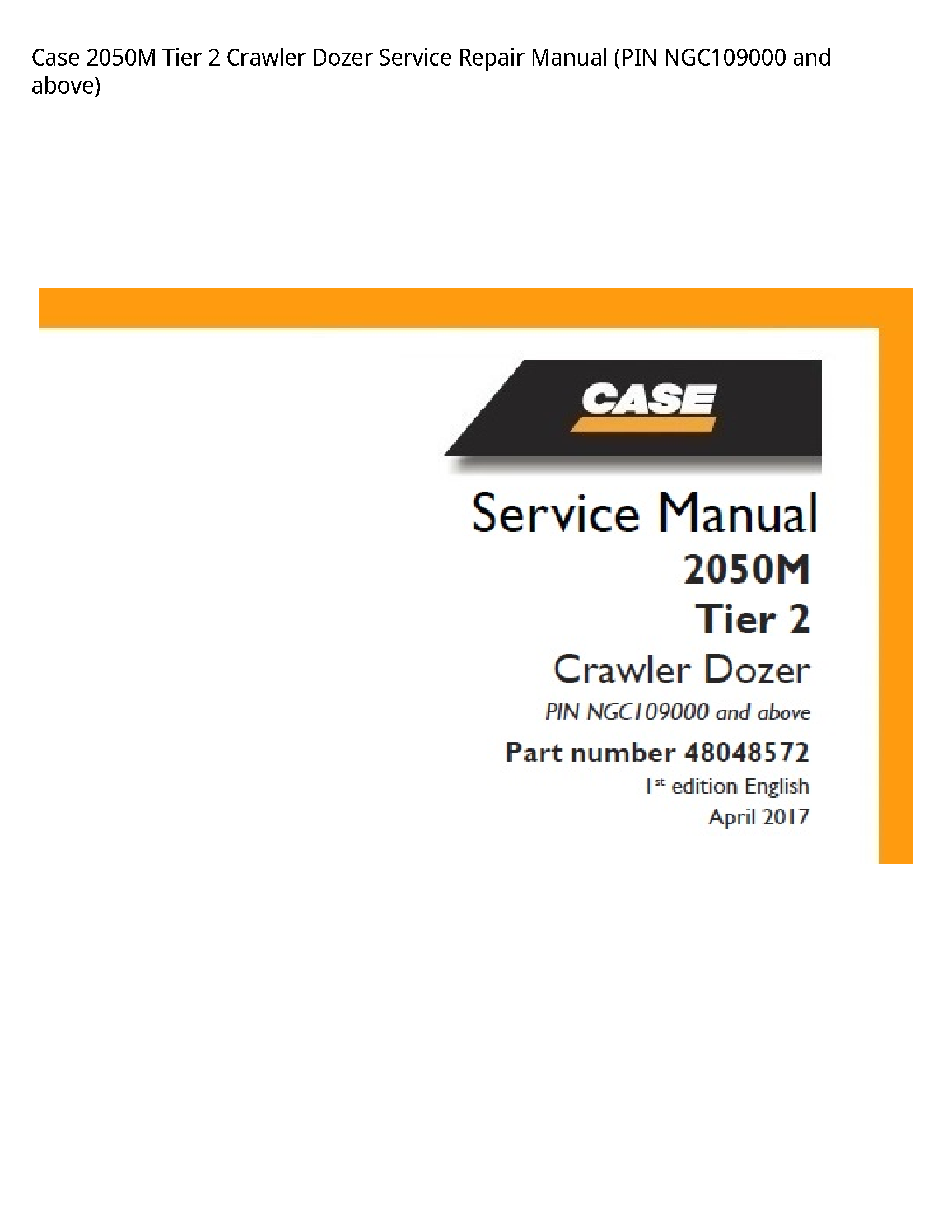 Case/Case IH 2050M Tier Crawler Dozer manual