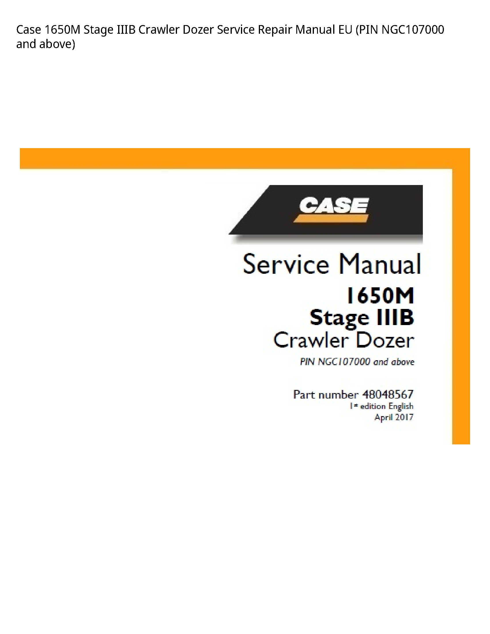 Case/Case IH 1650M Stage IIIB Crawler Dozer manual