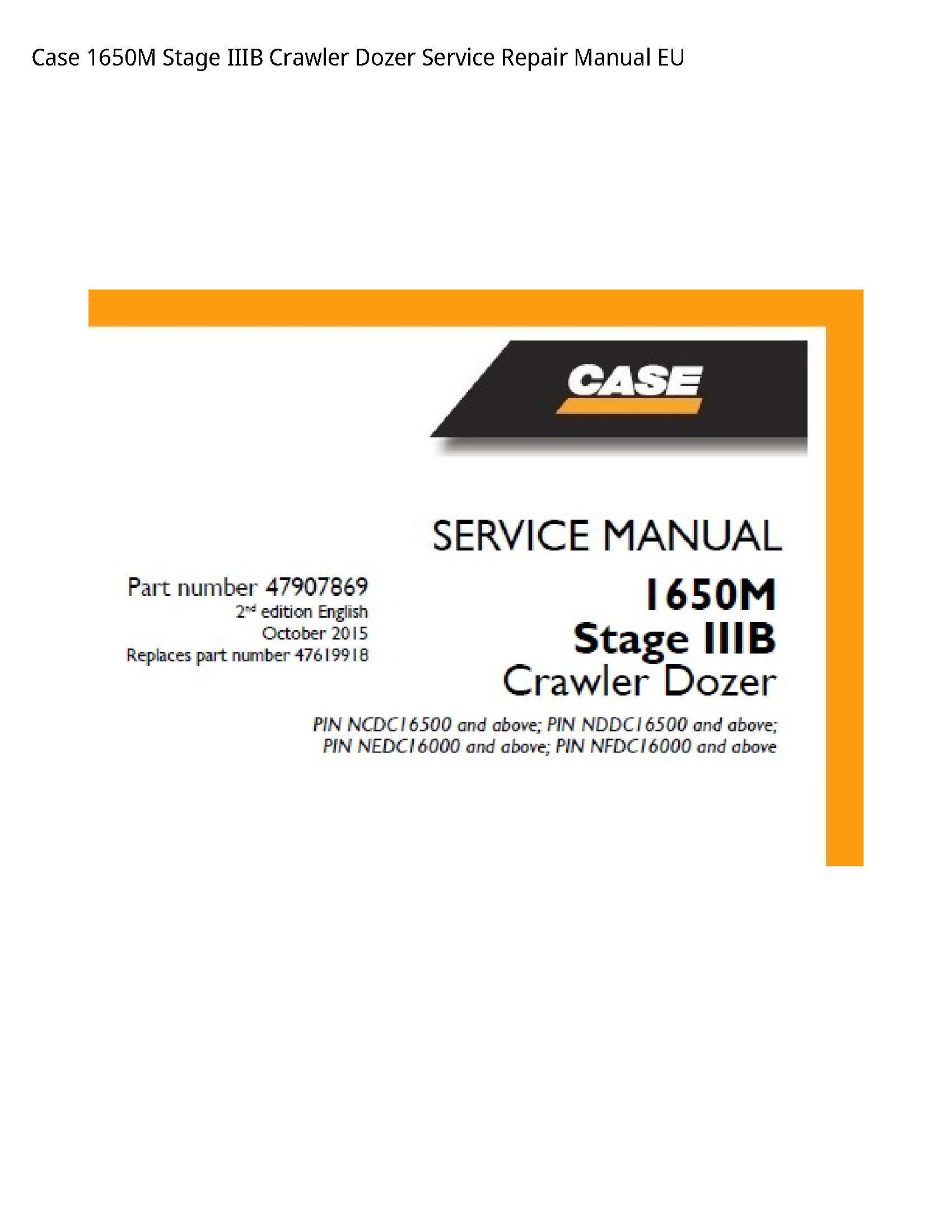 Case/Case IH 1650M Stage IIIB Crawler Dozer manual