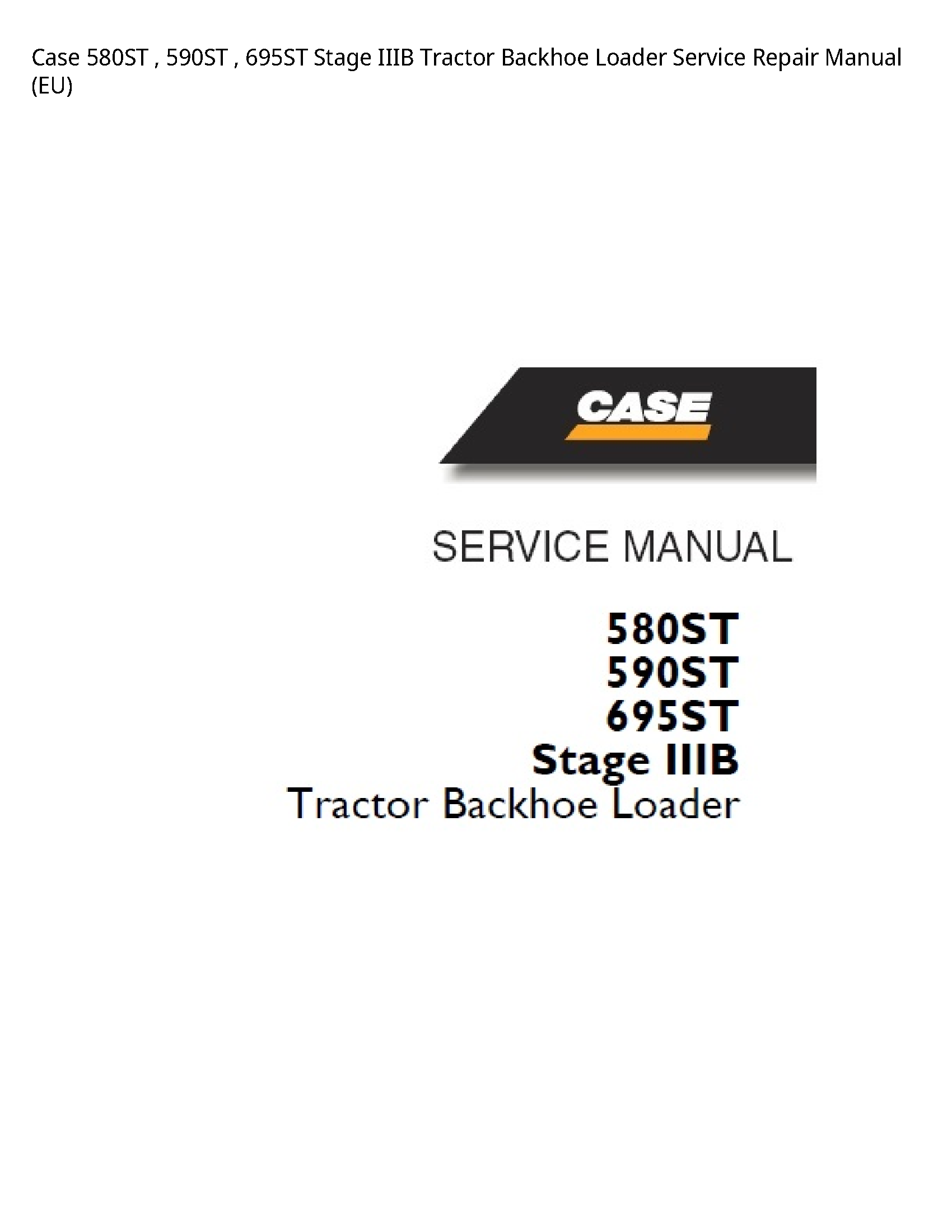 Case/Case IH 580ST Stage IIIB Tractor Backhoe Loader manual