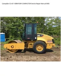 Caterpillar CS-431 VIBRATORY COMPACTOR Service Repair Manual 6MD preview