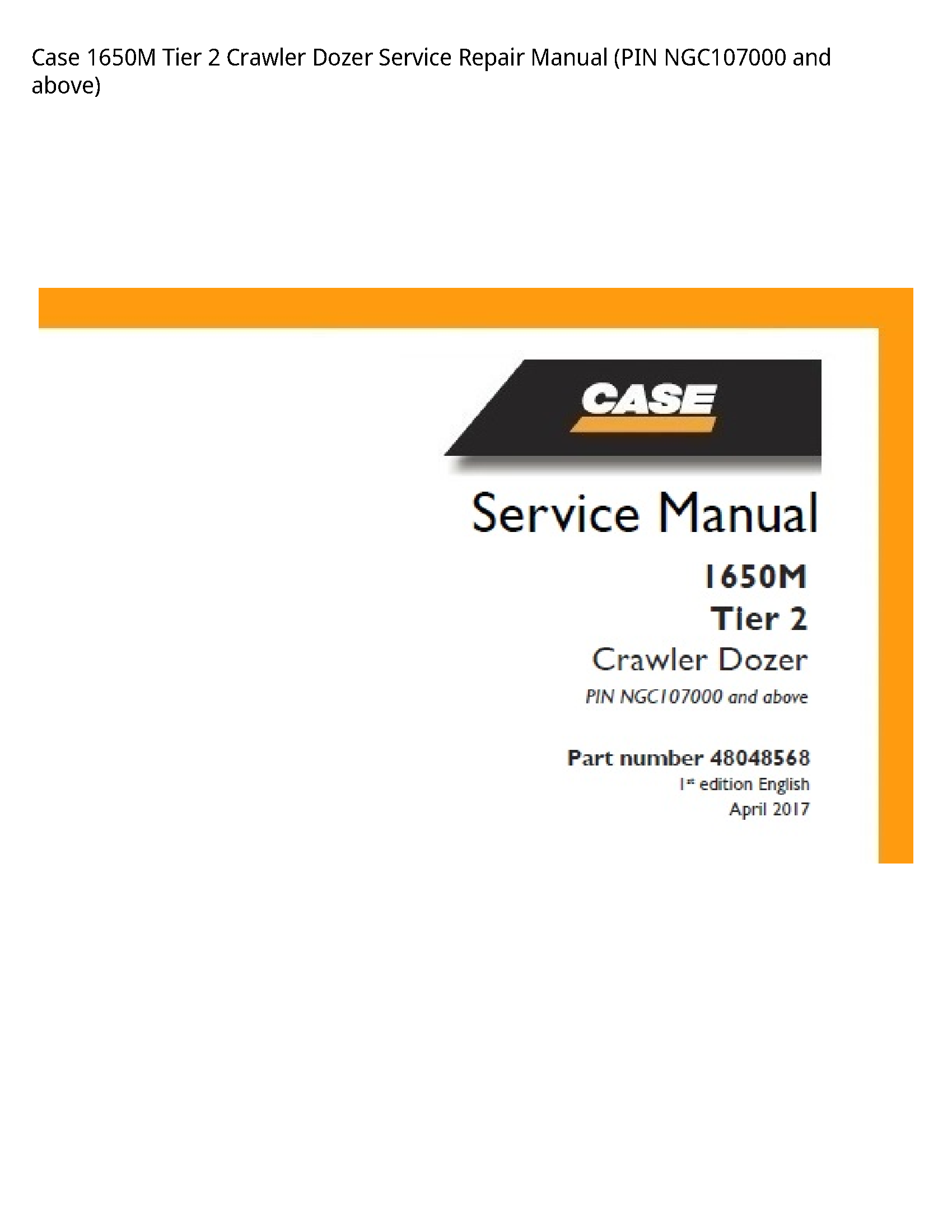 Case/Case IH 1650M Tier Crawler Dozer manual