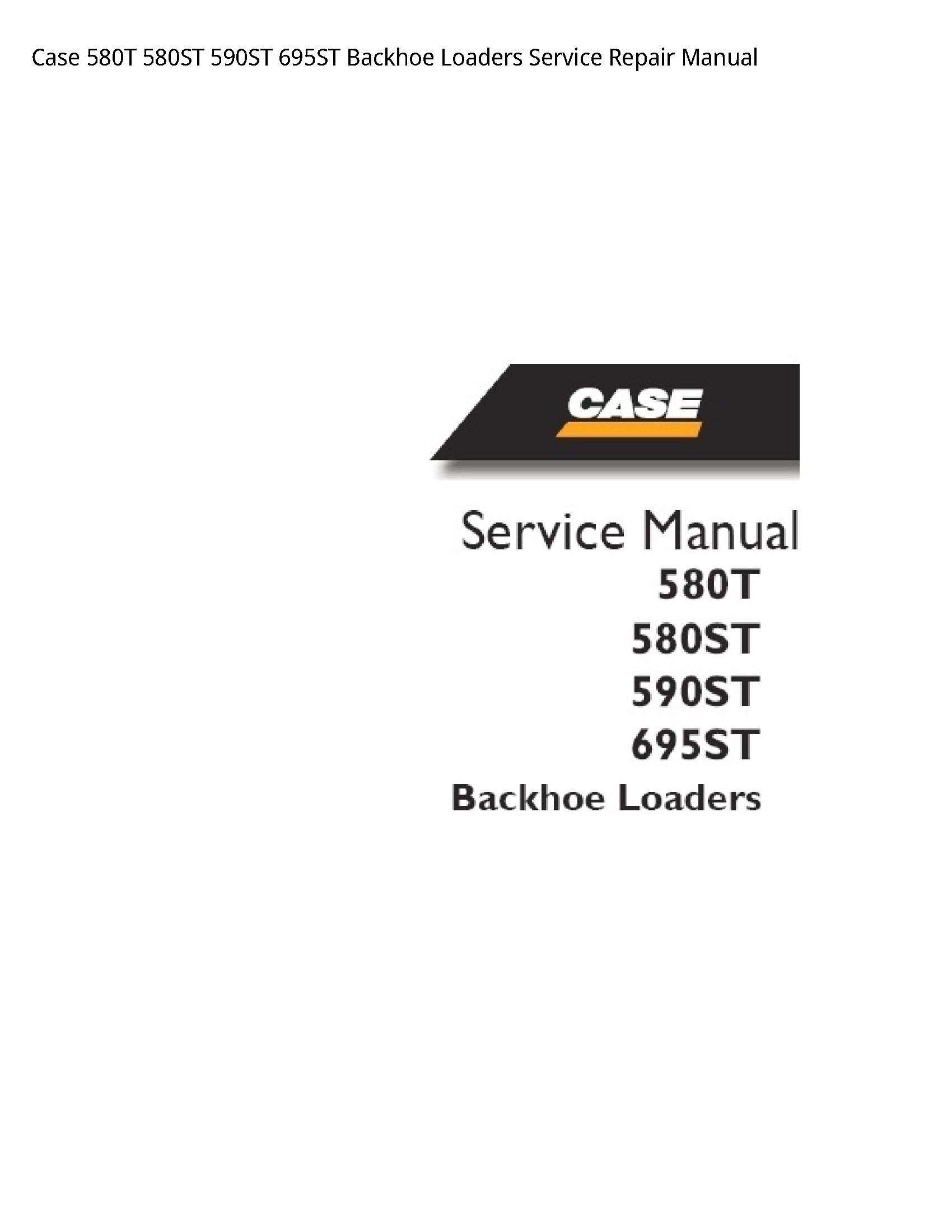 Case/Case IH 580T Backhoe Loaders manual