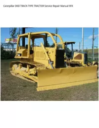 Caterpillar D6D TRACK-TYPE TRACTOR Service Repair Manual 9FK preview