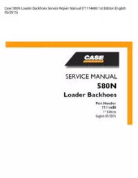 Case 580N Loader Backhoes Service Repair Manual (71114480 1st Edition English 05/2015) preview
