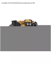 Caterpillar TH103 TELEHANDLER Service Repair Manual 3PN preview