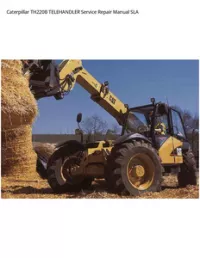 Caterpillar TH220B TELEHANDLER Service Repair Manual SLA preview