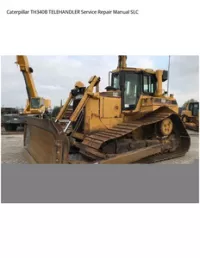 Caterpillar TH340B TELEHANDLER Service Repair Manual SLC preview