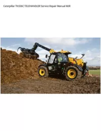 Caterpillar TH336C TELEHANDLER Service Repair Manual MJR preview