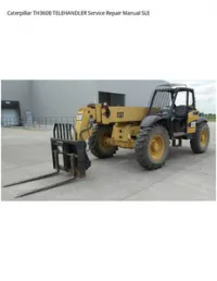 Caterpillar TH360B TELEHANDLER Service Repair Manual SLE preview