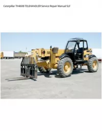 Caterpillar TH460B TELEHANDLER Service Repair Manual SLF preview