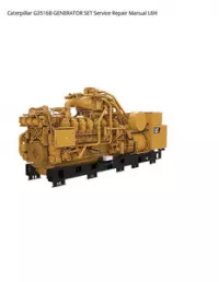 Caterpillar G3516B GENERATOR SET Service Repair Manual L6H preview