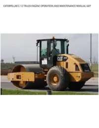 CATERPILLAR C-12 TRUCK ENGINE OPERATION AND MAINTENANCE MANUAL GEP preview