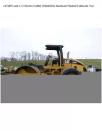 CATERPILLAR C-12 TRUCK ENGINE OPERATION AND MAINTENANCE MANUAL TME preview